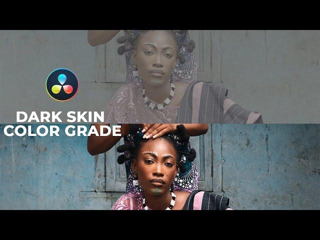 Cinematic Color Grade Dark Skin Davinci Resolve 17