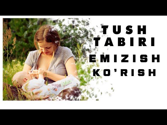 Tushda Emizish Ko'rish Tabiri