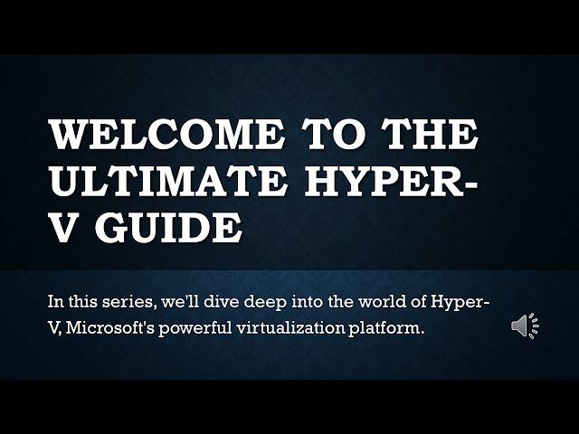 Ultimate Hyper-V Guide: Virtualization Made Easy!