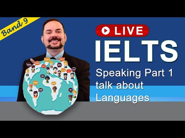 IELTS Live Class - Speaking Part 1 about Languages