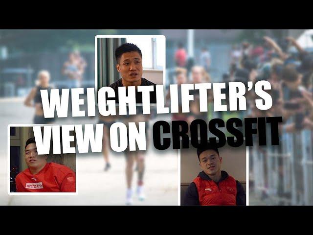 What does Weightlifters think of CrossFit? Feat. LU Xiaojun, TIAN Tao and SHI Zhiyong