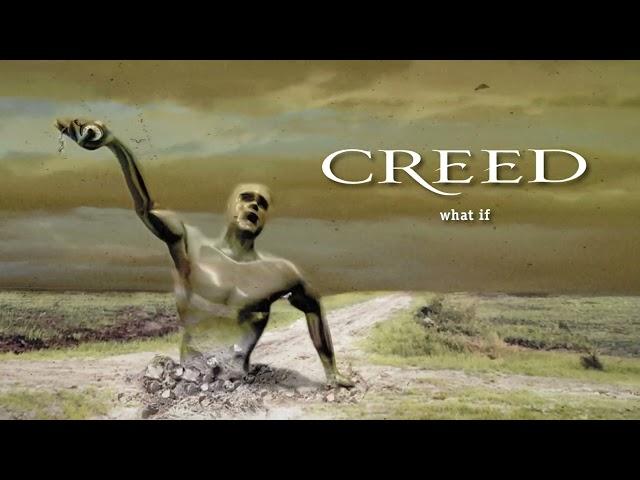 Creed - What If (Remastered) (Official Audio)