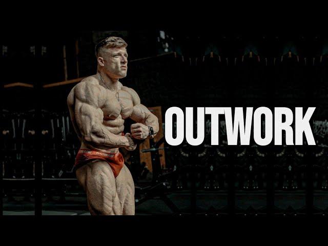 OUTWORK EVERYONE ELSE - Gym Motivation 