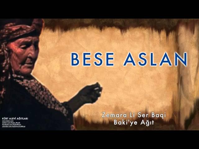 Bese Aslan - Zemara Li Ser Baqi [ Kürt Alevi Ağıtları © 2010 Kalan Müzik ]