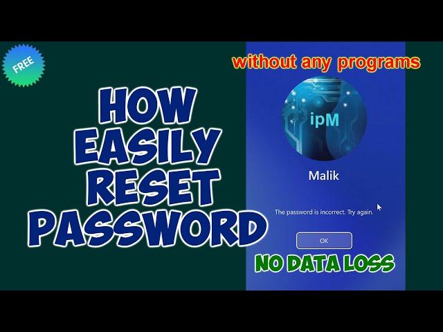 How to Easily Reset the Password on the Lock Screen in Windows 11, 10, 8.1 ️ Without Data Loss