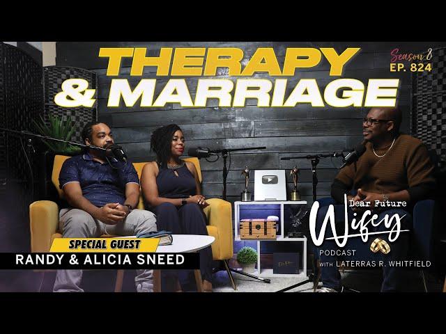 Marriage Journey: Randy & Alicia Sneed Share Their Story | Dear Future Wifey Podcast