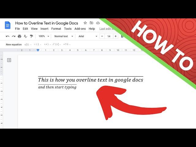 How to Overline Text in Google Docs