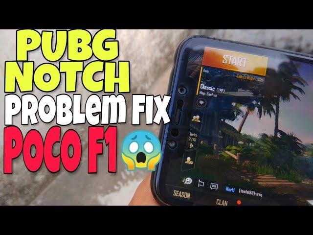 PUBG Notch Problem Fix in POCO F1