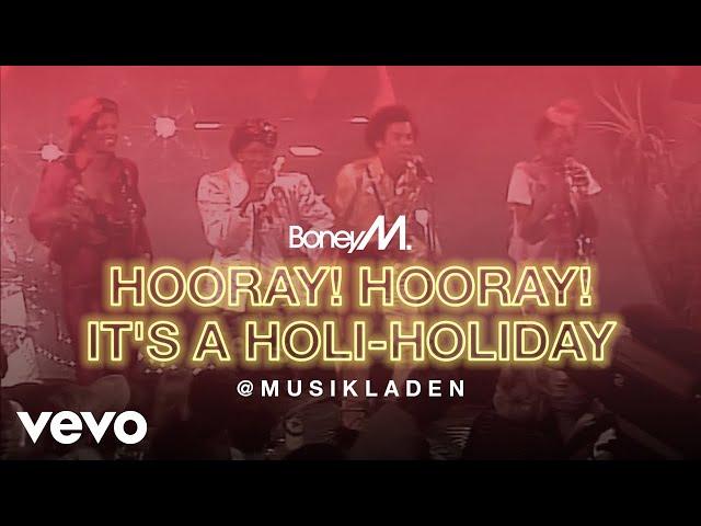 Boney M. - Hooray! Hooray! It's a Holi-Holiday (7" Version)