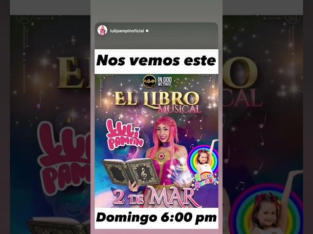 SHOW LULI PAMPIN #videosparaniños #diversionparaniños #lulipampin #musica #diversion #cantante