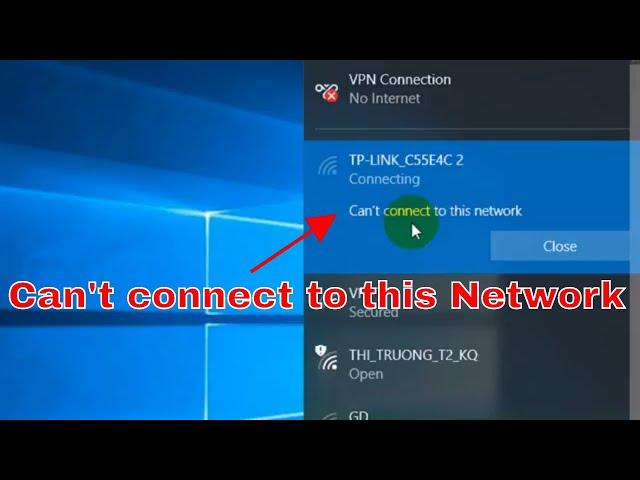 How to Fix : Can't Connect to this Network ( Wi-Fi | Internet ) | NETVN
