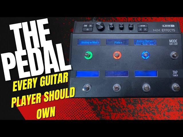 The Pedal EVERY Guitar Player Should Own. Line 6 HX Effects