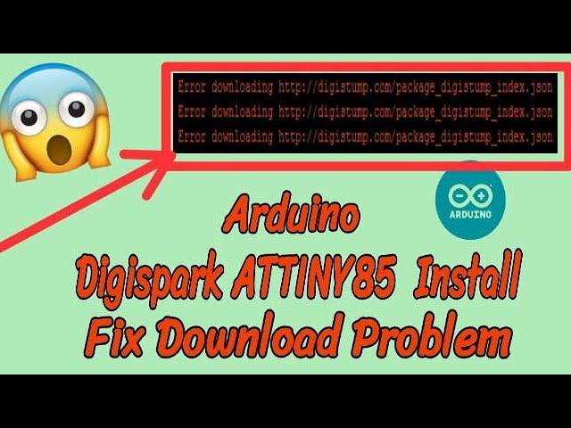 New Digispark Setup // USB Rubber Ducky Install // Fix  Error Download Problem