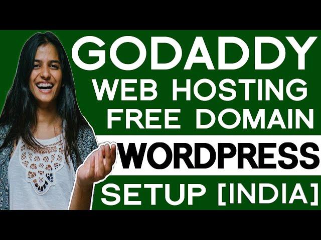 Godaddy Webhosting With Free Domain Plus Wordpress Site Installation And Setup  ( India )