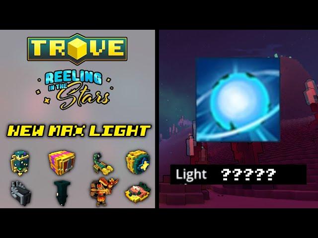 What is the 𝗡𝗘𝗪 Max Light In Trove? [Outdated, check Description for new one]