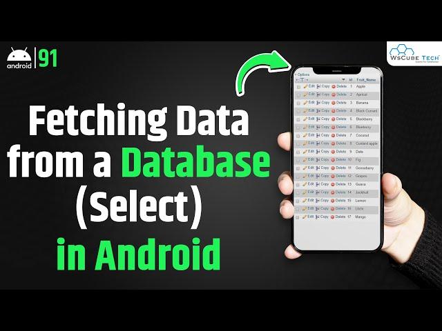 Fetch the Data From SQLite Database in Android? | Android SQLite Tutorial