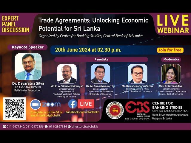 Expert Panel Discussion on "Trade Agreements, Unlocking Economic Potential for Sri Lanka"