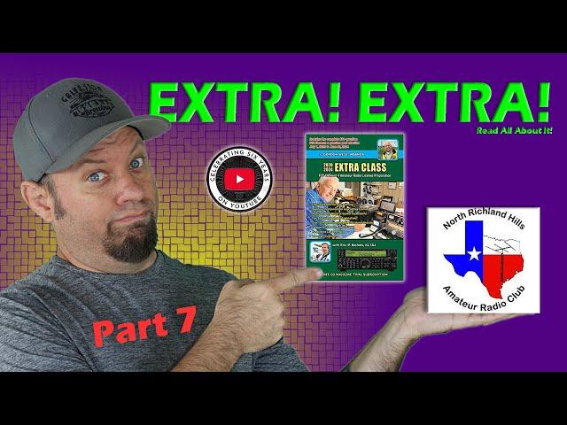 Ham Radio EXTRA Class License Course Part 7 | Extra Class Study Guide