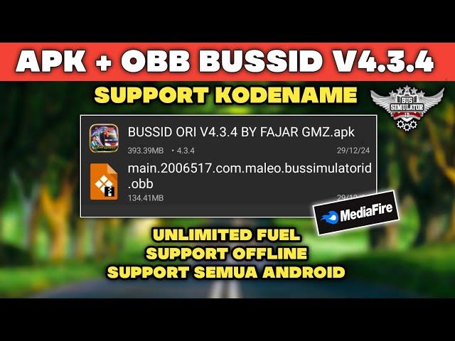 UPDATE APK + OBB BUSSID V4.3.4 UNLIMITED FUEL | SUPPORT KODENAME & OFFLINE