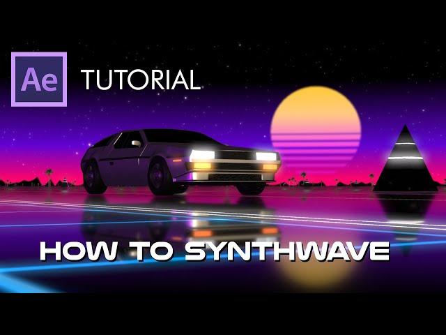 How to Synthwave - Element 3D Tutorial in After Effects