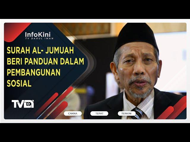 Surah Al- Jumuah Beri Panduan Dalam Pembangunan Sosial