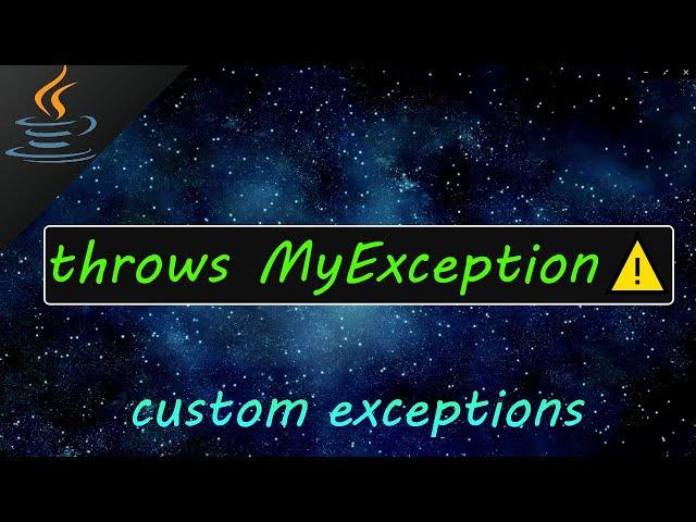 Java custom exceptions 