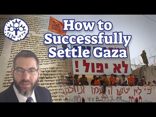 How to Successfully Settle Gaza