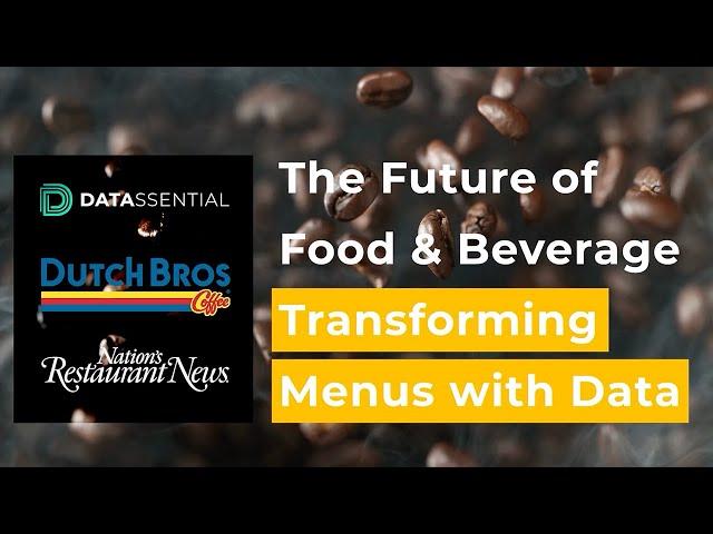 The future of food & beverage: Transforming menus with data | Nation's Restaurant News