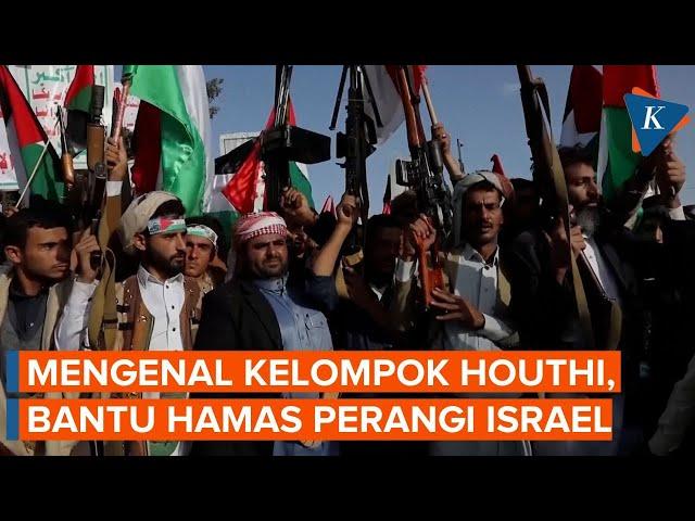 Siapa Houthi di Yaman yang Ikut Serang Israel?