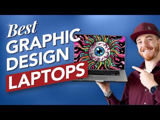 Best Laptops for Graphic Design