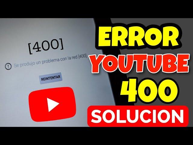 Hubo un problema con el Servidor [400][404]| Error 400 YouTube | SOLUCION 2023