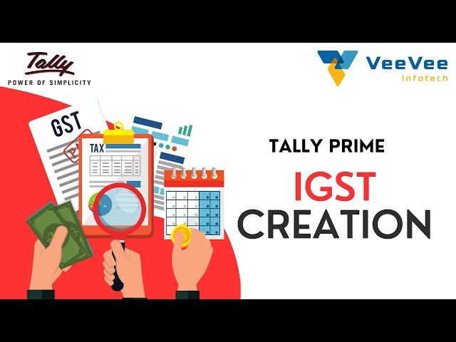 Mastering IGST Ledger & Voucher Creation in Tally Prime | Tamil | VeeVee Infotech