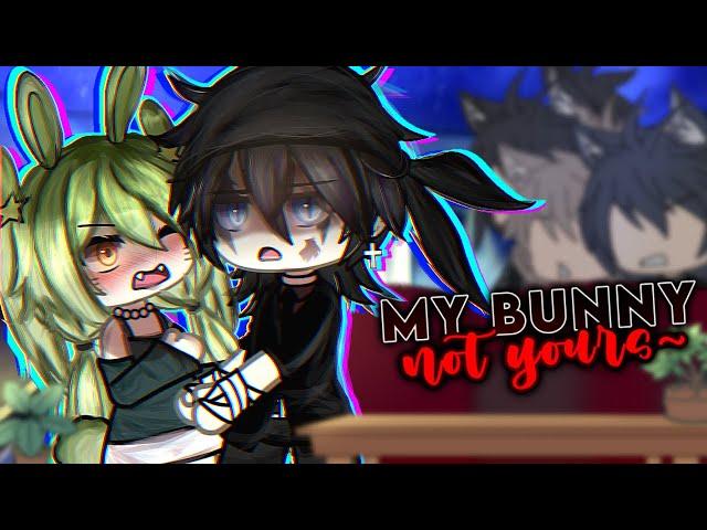 My bunny~ NOT YOURS‼️ || glmm/gcmm || gacha life || gacha mini movie