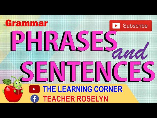 Grammar: Phrase and Sentence