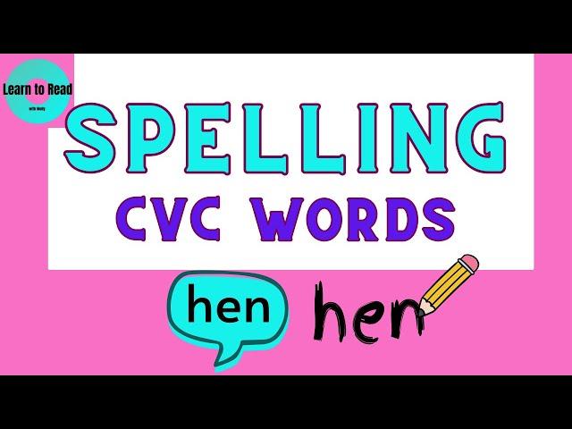 Spelling CVC Words / Interactive Spelling Practice / Kindergarten / First Grade / Spelling / CVC