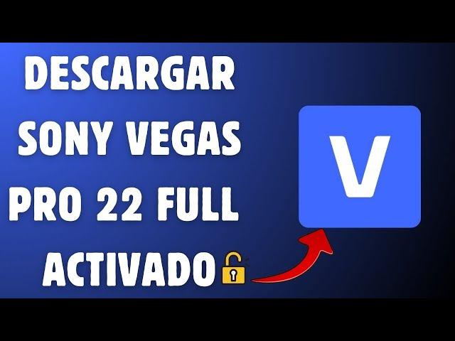 Descargar SONY VEGAS PRO 22 Español | SIN ERRORES | GRATIS 2024