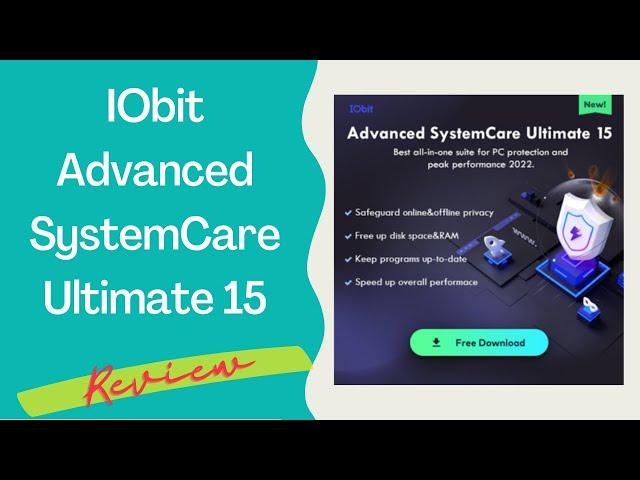 Unlock Your PC's Potential with IObit Advanced SystemCare Ultimate 15 - Review