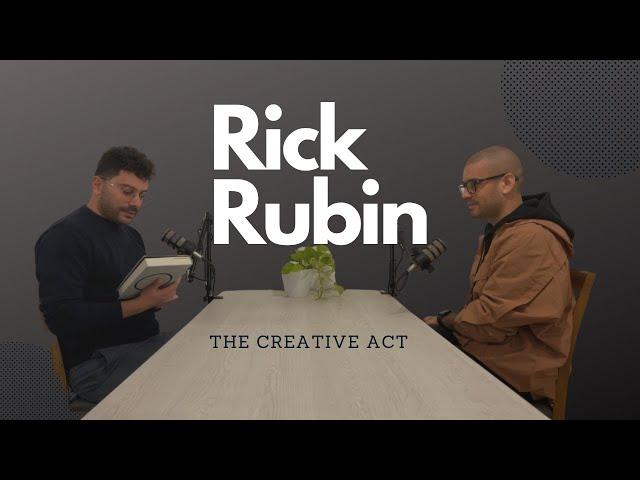 Sobre RICK RUBIN y el libro "The Creative Act"