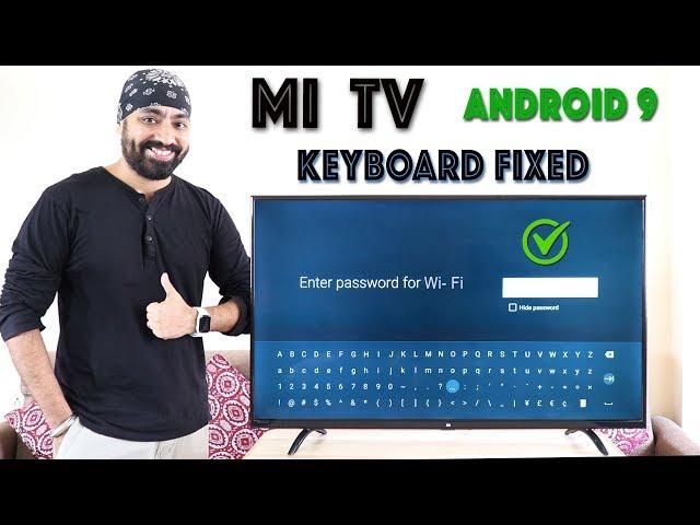 MI TV 4A 43" Keyboard Problem Fixed After Android 9 Update (English)