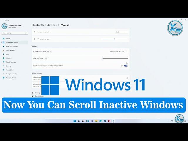  Windows 11 : Now You Can Scroll Inactive Windows