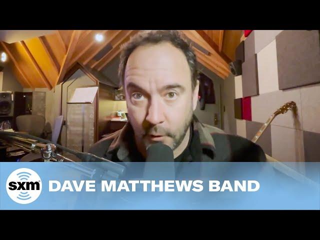 Dave Matthews Band — The Maker | LIVE Performance | SiriusXM