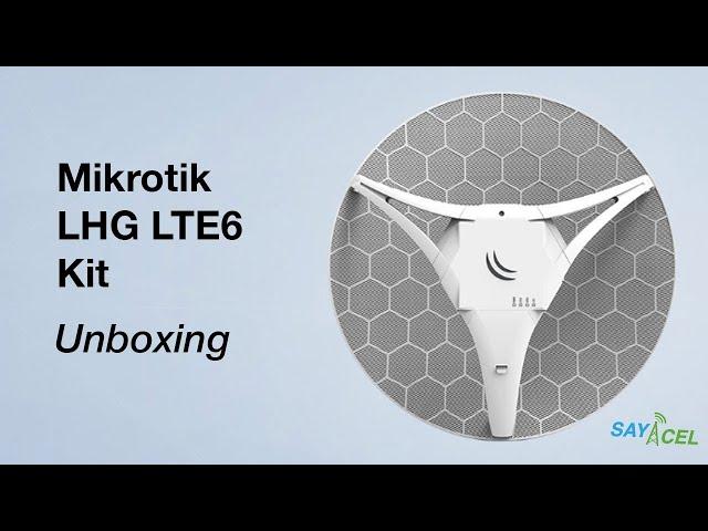 Mikrotik LHG LTE6 Kit Unboxing