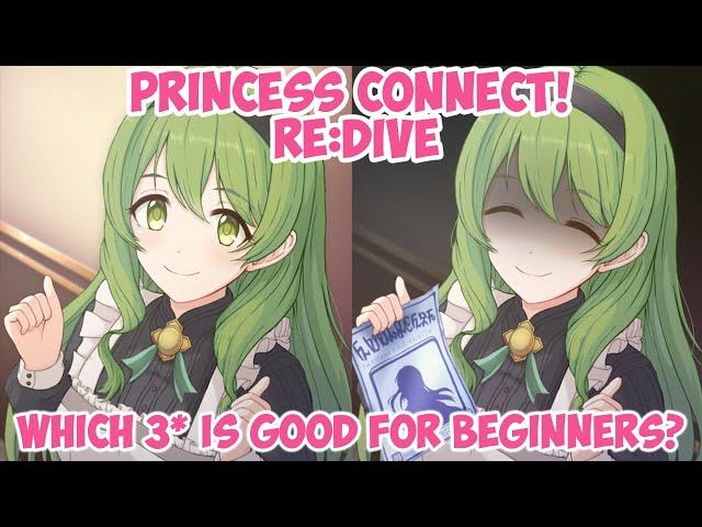 [Princess Connect! Re:Dive] Beginner's Guide to Choosing 3* Characters