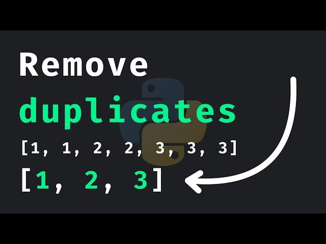 How To Remove Duplicates From A List (Python Recipes)