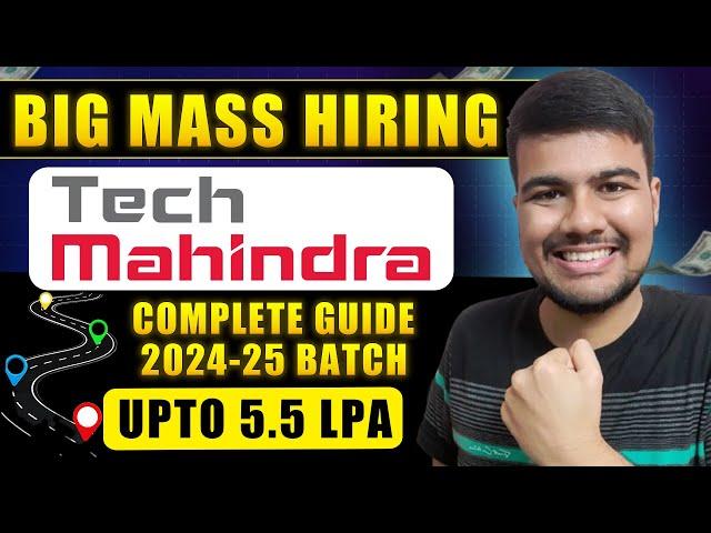 Tech Mahindra 2024-25 Hiring: Freshers | This Is Your Chance to get 5.5 LPA