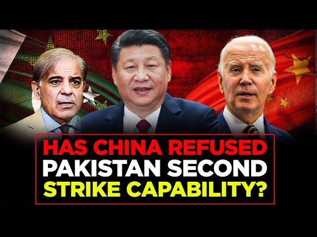 Has China Refused Nuclear ‘Second Strike’ Capability to Pakistan? Will Pak make Gwadar Chinese Base?