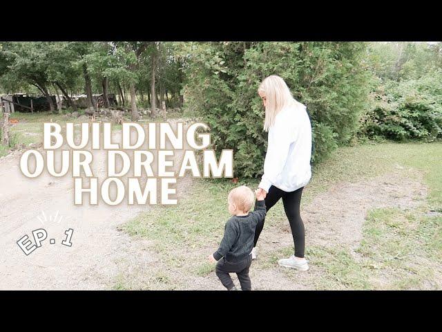 BUILDING OUR DREAM HOME  | Ep.1: Breaking Ground, Vlog Mom Life