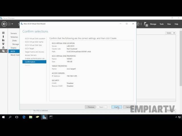 Installing and Configuring iSCSI Target Server on Windows Server 2016 – Step by Step