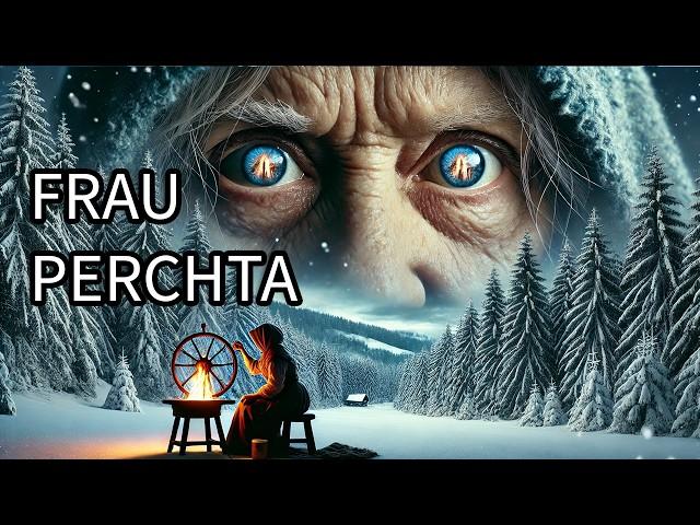 Frau Perchta: The Haunting Legend of the Alpine Witch