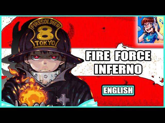 Fire Force OP 1 - INFERNO [FULL ENGLISH COVER]